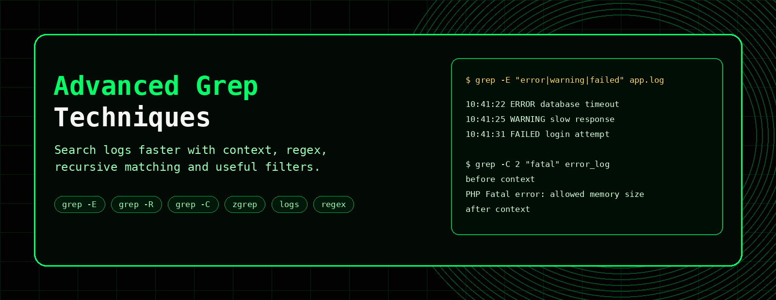 Advanced Grep Techniques banner showing Linux grep commands and log analysis