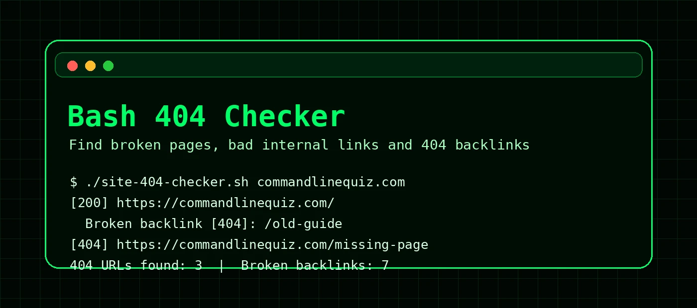 Bash 404 checker script for broken pages and backlinks